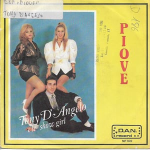 Tony D'angelo E Le Show Girl - Non Ti Cercherò \ Piove