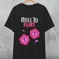 Image 1 of Roll To Flirt T-Shirt 