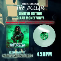 Image 1 of KORE ROZZIK "THE DOLLAR" LIMITED EDITION VINYL