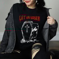 Image 2 of Get In Loser T-Shirt