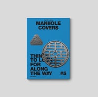 Image 1 of The City Is Ours #5:<br> Manhole Covers