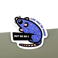 Image 2 of Life is Hard Rat Meme Matte Vinyl Sticker