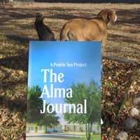 The Alma Journal Volume 1 : A Prairie Sea Anthology 