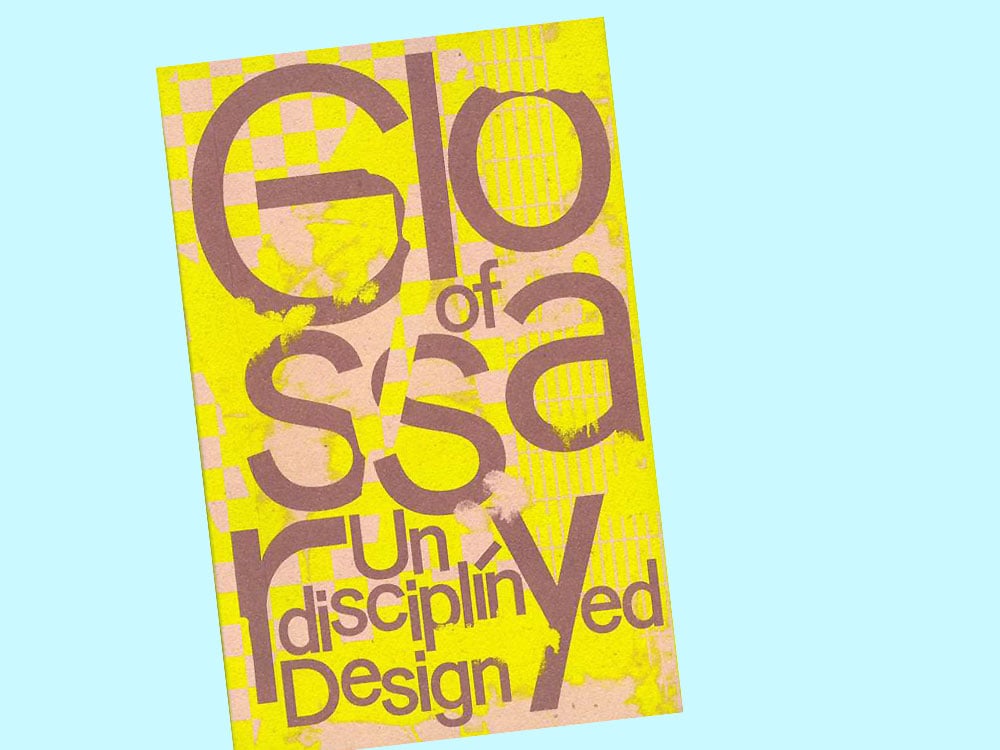 Image of BUCH Glossary of Undisciplined Design
