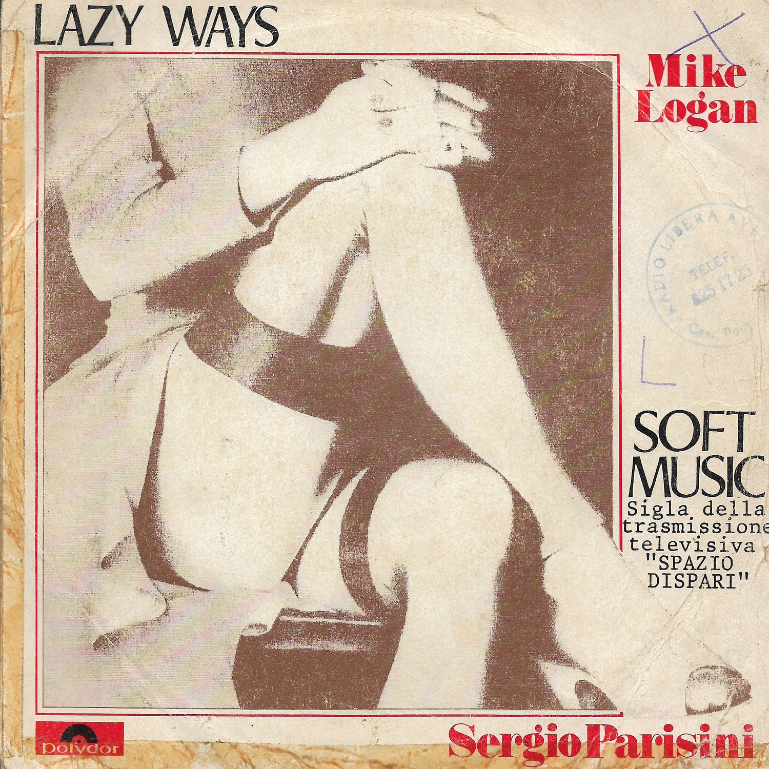 Sergio Parisini / Mike Logan - Soft Music / Lazy Ways