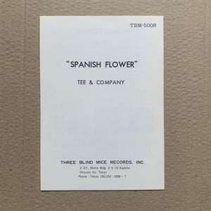 Tee & Company – Spanish Flower (Three Blind Mice – TBM-5008 - Japan - 1978)