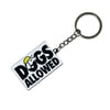 Dogs allowed - keychain