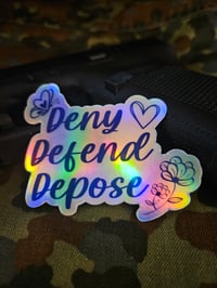 Deny Defend Depose Sticker