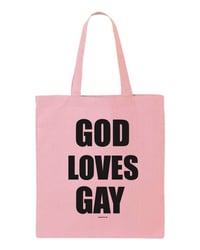 Image 2 of GOD LOVES GAY Tote Bag