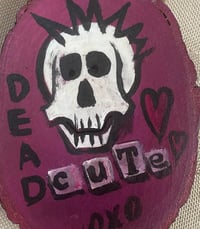Image 1 of dead cute sign