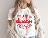 Image 1 of Sucker for you | adult tee