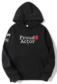 Proud Actor hoodie