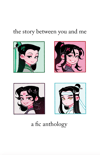 the story between you and me