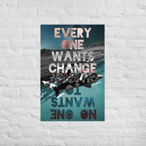 Image of CHANGE 24" x 36" poster