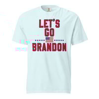 Image 1 of Let's Go Brandon - Unisex garment-dyed heavyweight t-shirt from PatriotsCo.com