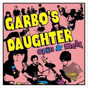 Image of Garbo's Daughter "Spin & Melt" 7"