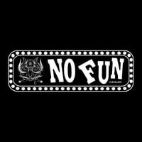 PREORDER - No Fun T-shirt