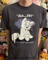 Image 1 of "Ah..Ok!" T-Shirt