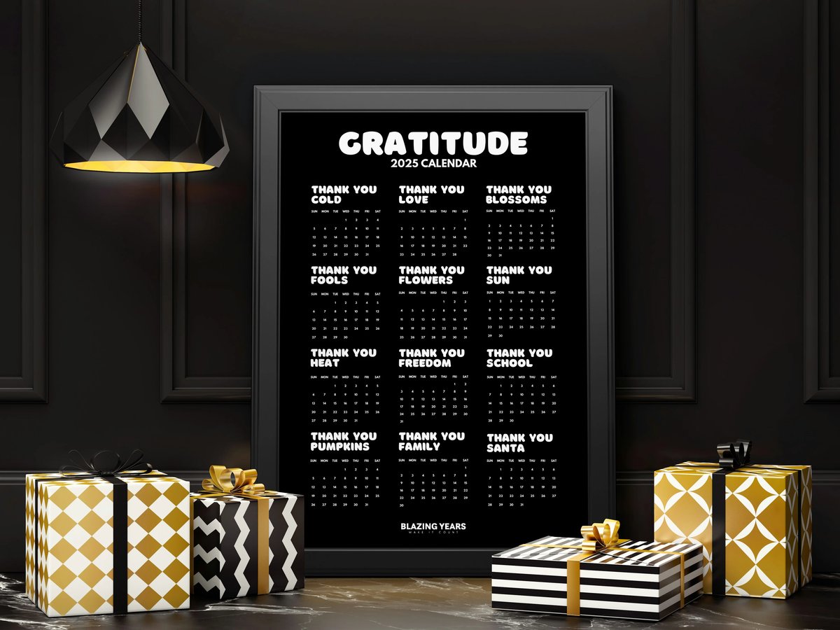 GRATITUDE 2025 Calendar (digital printable file) black Blazing years
