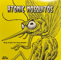 Image 1 of Atomic Mosquitos – Bug Music For Bug People (LP)