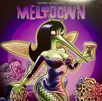 Image 1 of Atomic Mosquitos – Meltdown (LP)