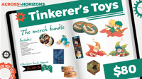 Tinkerer's Toys - MERCH ONLY BUNDLE