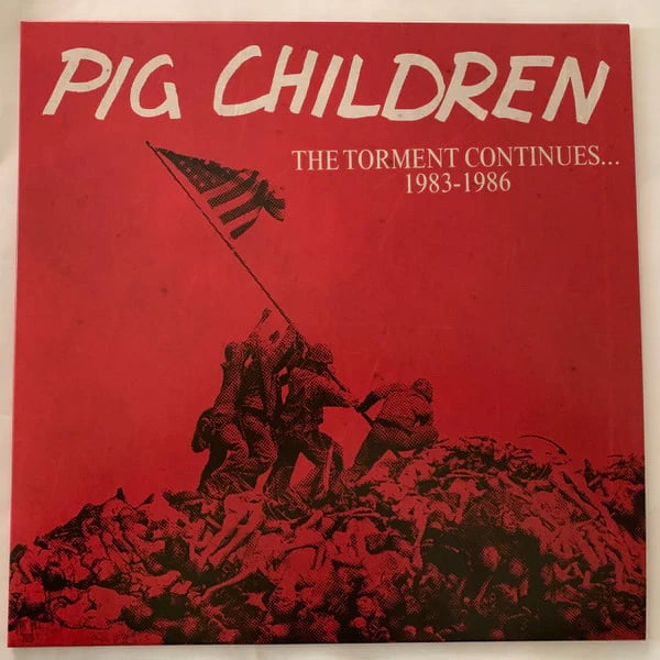 Image of Pig Children - "The Torment Continues... 1983 to 1986" Lp+CD