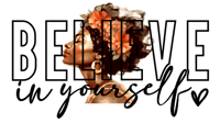 Image 4 of BELIEVE In Yourself
