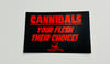 Cannibals Sticker 4" 