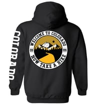 Image 1 of WELCOME TO COLORADO NOW TAKE A HIKE ZIP UP HOODIE 
