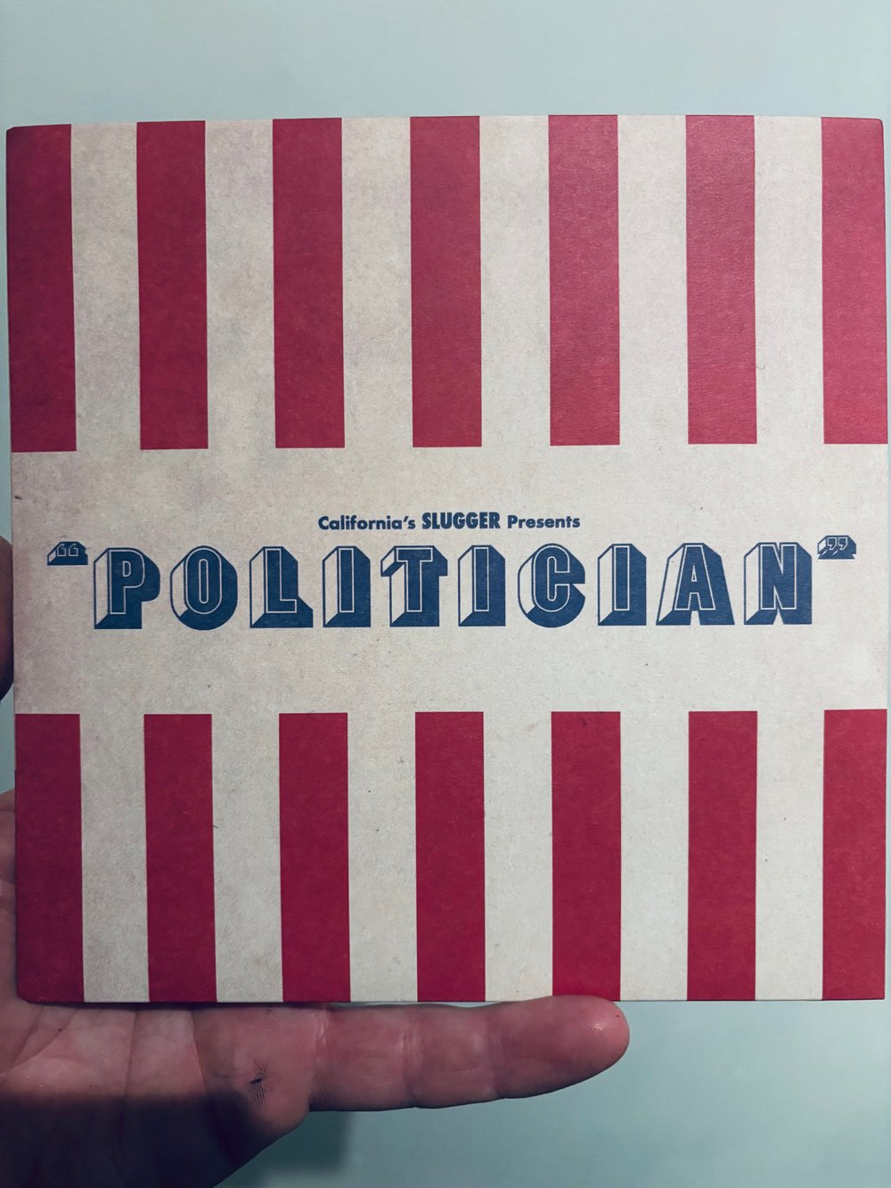 Slugger - Politician 7"