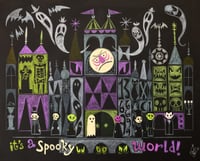 It's A Spooky World - Super Extra Large 16x20