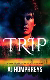 Image 1 of Signed Copy of TRIP: A Psychological Horror Novel