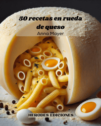 50 recetas en rueda de queso