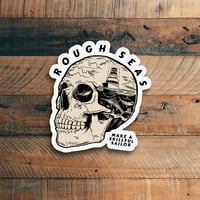 Image 1 of Rough Seas Sticker