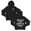 Screw The World Hoodie (PRE-ORDER)