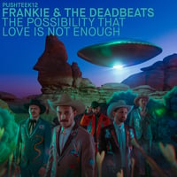 Image 1 of FRANKIE & THE DEADBEATS - The Possibility That Love Is Not Enough (Blue/ Violet) 12"