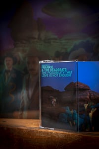 Image 2 of FRANKIE & THE DEADBEATS - The Possibility That Love Is Not Enough (Cassette Tape)