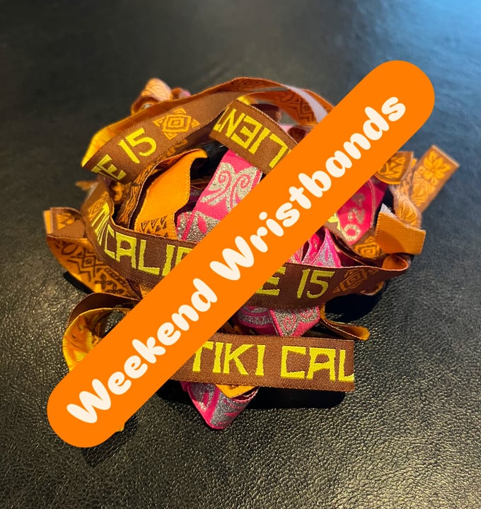 Image of (Pre-Sales) Tiki Caliente 16 Weekend Wristband w/ Mug option 