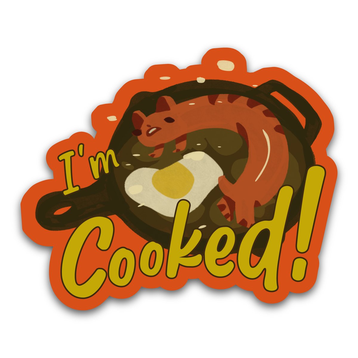 I'm Cooked Sticker (PREORDER) EmiSharks