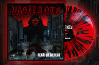 Vigilante "Fear of Defeat" EP w/ bonus "False Gods of War" EP 12" vinyl