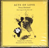 PENNY RIMBAUD (CRASS) - "ACTS OF LOVE" - CD / BOOK