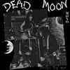 DEAD MOON – Strange Pray Tell (LP)