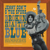 JENNY DON't & THE SPURS – Broken Hearted Blue ( US Import)