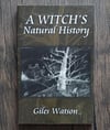 A Witch's Natural History, by Giles Watson