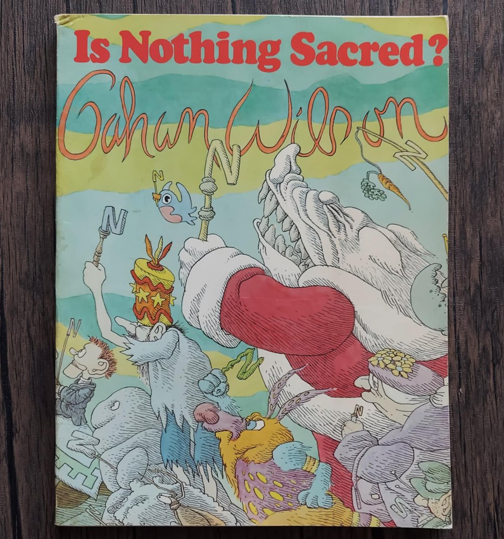 Is Nothing Sacred? by Gahan Wilson