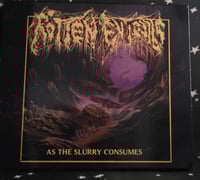 Image 1 of Rotten Entrails - As the Slurry Consumes - CD