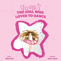 Joules The Girl Who Loves To Dance (Pre-Order)