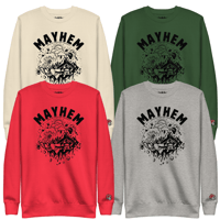 Image 3 of Mayhem Premium Sweatshirt