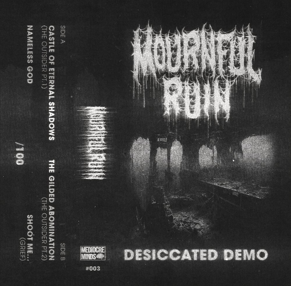 MOURNFUL RUIN - Desiccated Demo CS